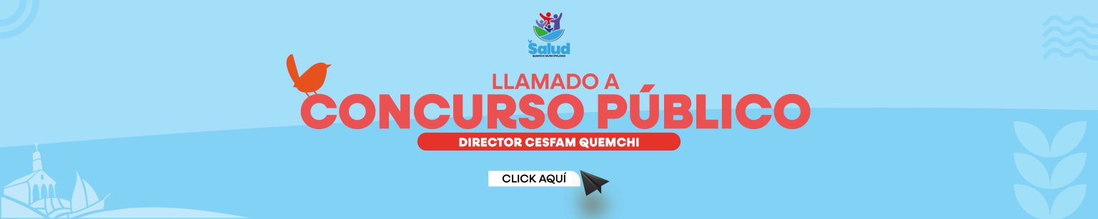 CONCURSO PUBLICO CESFAM QUEMCHI